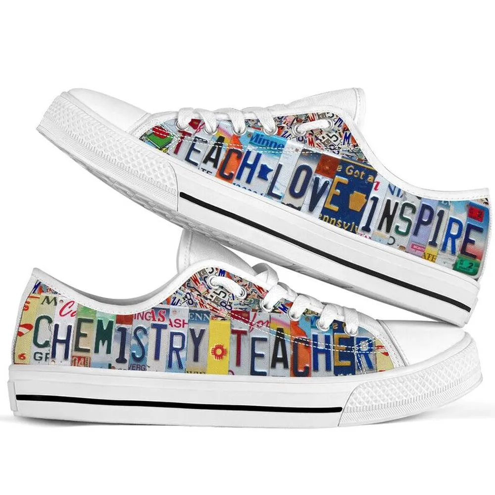 Chemistry Teacher Inspire License Plates Low Top Shoes, Teacher Shoes, Low Top Sneakers