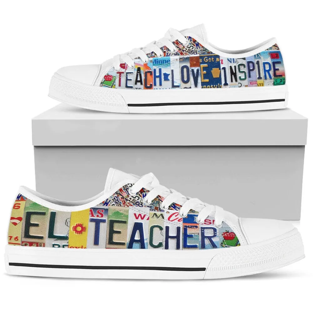 El Teacher Inspire License Plates Low Top Shoes, Teacher Shoes, Low Top Sneakers